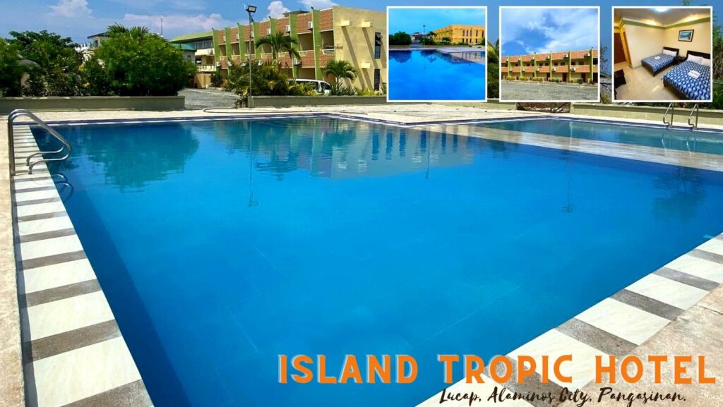 Island Tropic Hotel Alaminos City Pangasinan